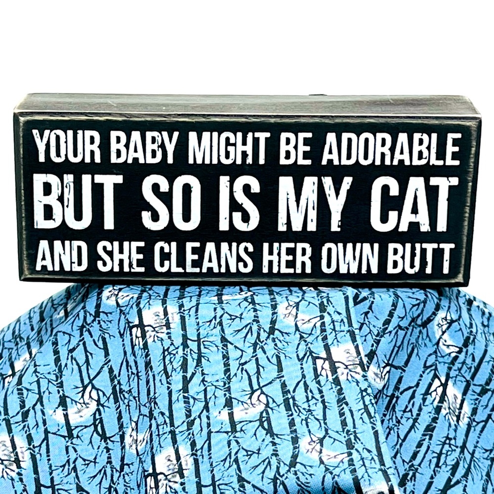 Bold KITTY CAT Owners Statement Box Sign Black with White Block Lettering GIFTS